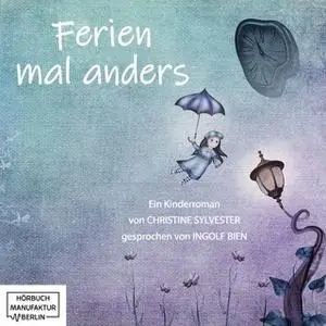 «Ferien mal anders» by Christine Sylvester