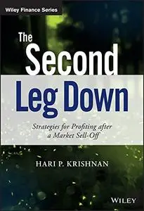 The Second Leg Down: Strategies for Profiting After a Market Sell-Off