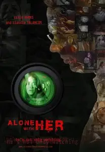 Alone with Her (2006)