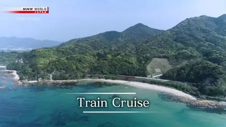 NHK Train Cruise - The Energy of Yamaguchi's Harsh Coastline (2019)