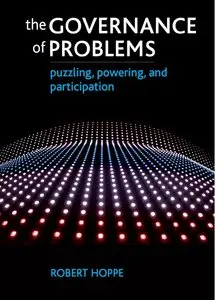 The Governance of Problems: Puzzling, Powering and Participation