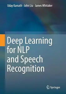 Deep Learning for NLP and Speech Recognition (Repost)