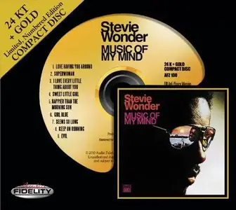 Stevie Wonder - Music Of My Mind (1972) [Audio Fidelity, 24 KT + Gold CD, 2010]