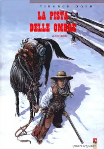 La Pista Delle Ombre - Volume 2 - Tre Tombe