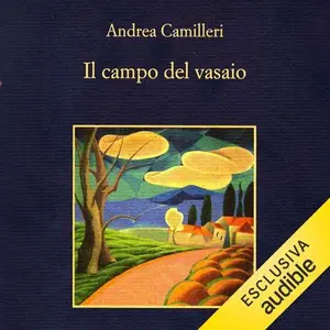 «Il campo del vasaio: Il commissario Montalbano, Vol. 13» by Andrea Camilleri