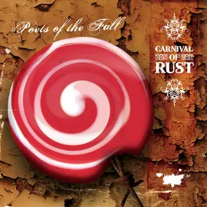 Poets Of The Fall - Carnival Of Rust (2006)