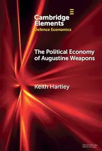 The Political Economy of Augustine Weapons