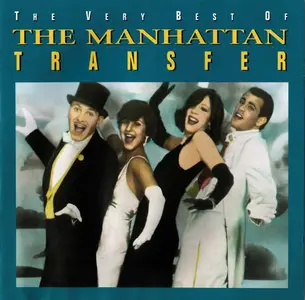 The Manhattan Transfer - The Very Best Of The Manhattan Transfer (1994)