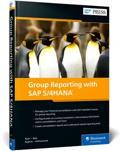 Group Reporting with SAP S/4HANA: Financial Consolidation Guide