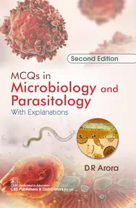 MCQs in MICROBIOLOGY and Parasitology: With Explanations