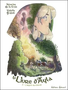Le Livre D'Ayla - Tome 2 - L'Esprit Du Cheval