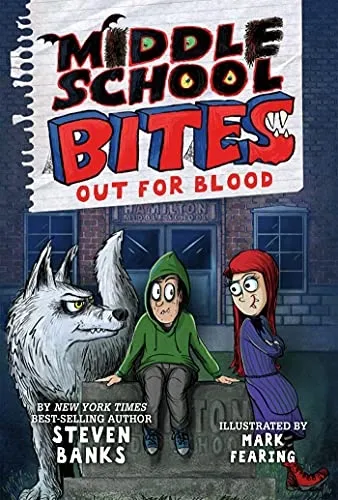 Middle School Bites 3: Out for Blood