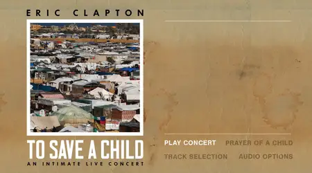 Eric Clapton - To Save A Child An Intimate Live Concert (2024) (Blu-ray)