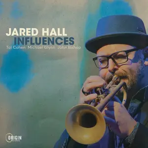 Jared Hall, Tal Cohen, Michael Glynn & John Bishop  - Influences (2024) [Official Digital Download 24/48]