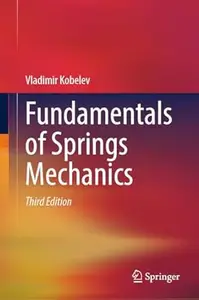 Fundamentals of Springs Mechanics (3rd Edition)