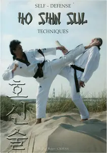 Self-defense Techniques: Ho Shin Sul