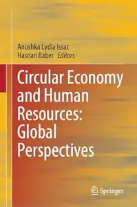 Circular Economy and Human Resources: Global Perspectives