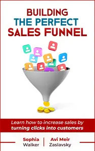 Building the Perfect Sales Funnel