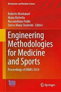 Engineering Methodologies for Medicine and Sports: Proceedings of EMMS 2024