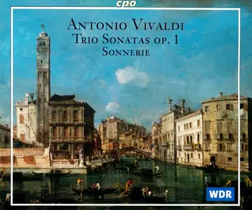 Sonnerie - Antonio Vivaldi: Trio Sonatas Op. 1 (1999)