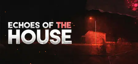 Echoes Of The House (2024)