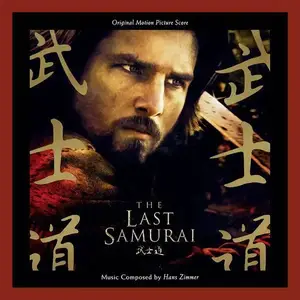 Hans Zimmer - The Last Samurai (OST) (2003)