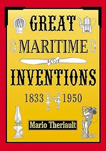 Great Maritime Inventions, 1833 - 1950