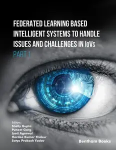 Federated Learning Based Intelligent Systems to Handle Issues and Challenges in IoVs