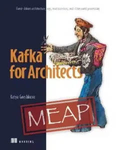 Kafka for Architects (MEAP 07)