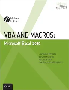 VBA and Macros: Microsoft Excel 2010 (MrExcel Library)