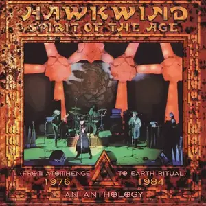 Hawkwind - Spirit Of The Age: An Anthology 1976-1984 [3CD Box Set] (2008)