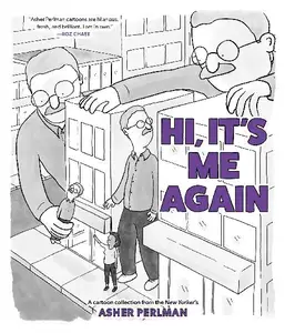 Andrews McMeel-Hi It s Me Again A Cartoon Collection From The New Yorker s Asher Perlman 2025 Retail Comic