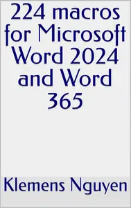 224 macros for Microsoft Word 2024 and Word 365