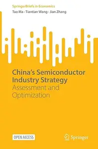 China’s Semiconductor Industry Strategy