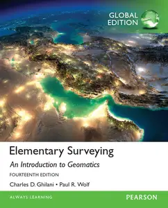 Elementary Surveying: an introduction to geomatics (Repost)