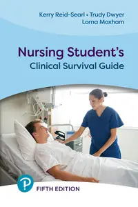 Nursing Student's Clinical Survival Guide, 5th Edition