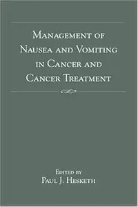 Management Of Nausea And Vomiting In Cancer And Cancer Treatment