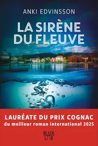 Anki Edvinsson, "La sirène du fleuve"