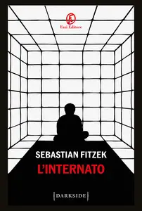 Sebastian Fitzek - L'Internato
