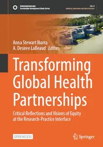 Transforming Global Health Partnerships