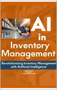 AI in Inventory Management: Revolutionizing Inventory Management with Artificial Intelligence