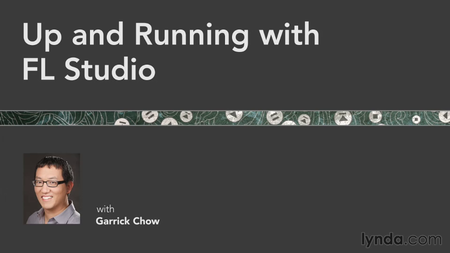 Lynda: Up and Running with FL Studio [repost]