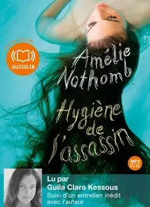 Amélie Nothomb, "Hygiène de l'assassin"
