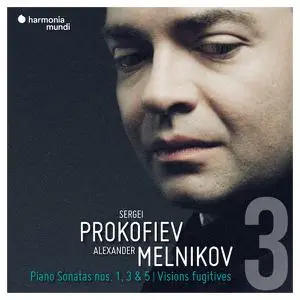 Alexander Melnikov - Prokofiev: Piano Sonatas Nos. 1, 3 & 5, Visions fugitives (2022) [Official Digital Download 24/96]