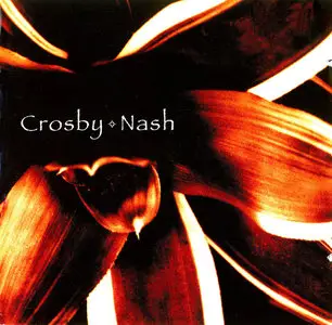 David Crosby & Graham Nash – Crosby & Nash (2004) (2-CD)