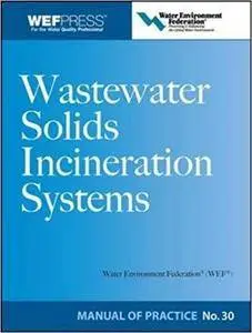 Wastewater Solids Incineration Systems MOP 30