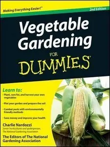 Vegetable Gardening for Dummies, 2 edition (Repost)