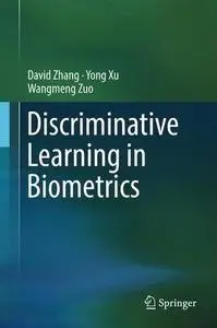 Discriminative Learning in Biometrics