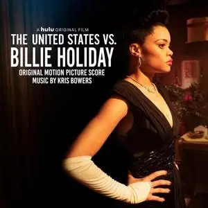 Kris Bowers - The United States vs. Billie Holiday (Original Motion Picture Score) (2021) [Official Digital Download]