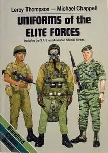 Uniforms of the Elite Forces: Including the SAS and United States Special Forces (Repost)